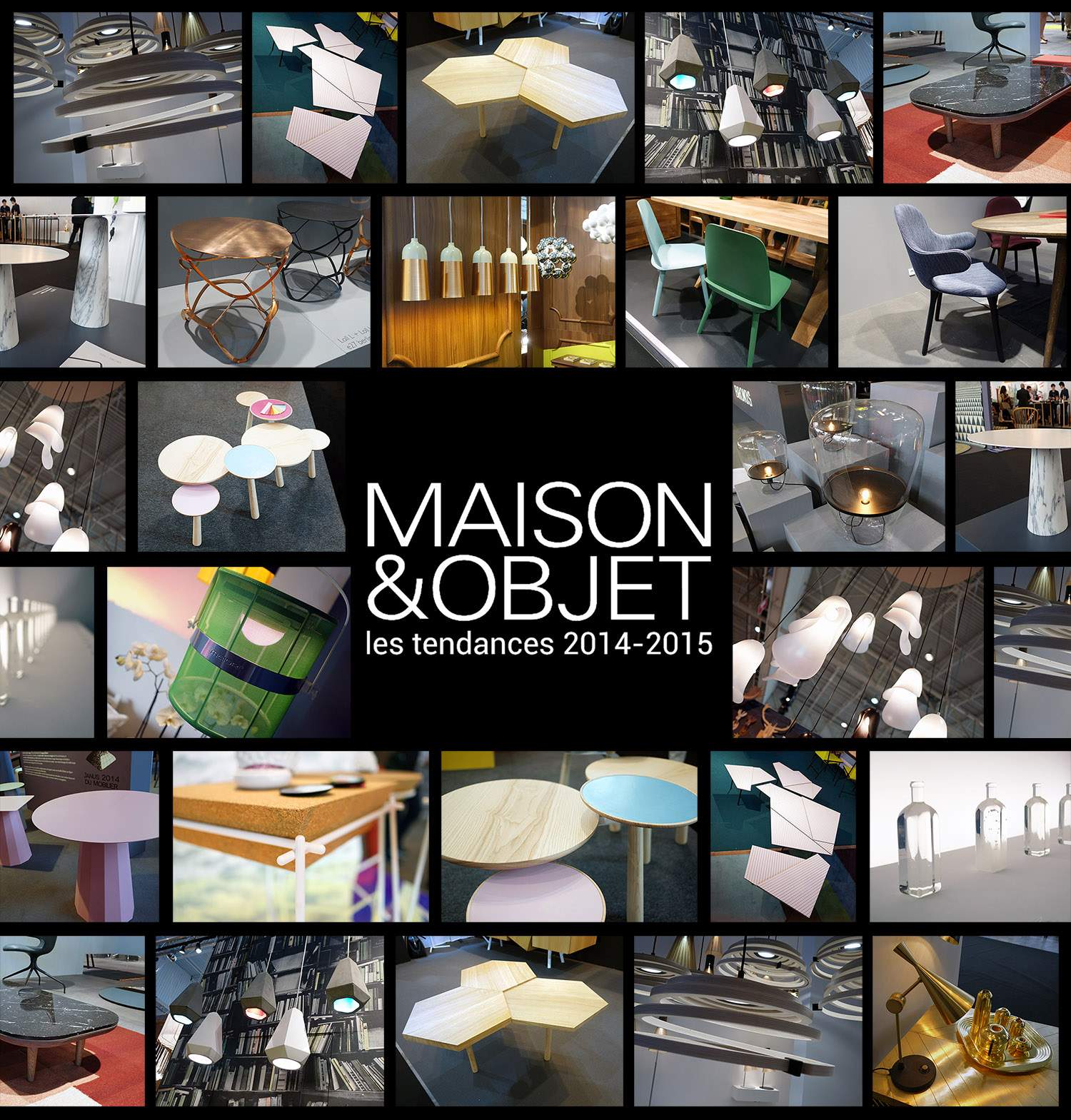 MAISON & OBJET, les Tendances 2014-2015 – #MO14